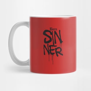 Born Sinner Mug